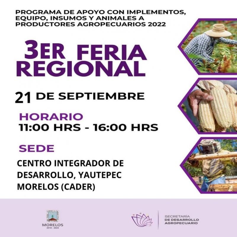 La Dirección de Desarrollo Agrícola te invita a que asistas a la 3er Feria Regional